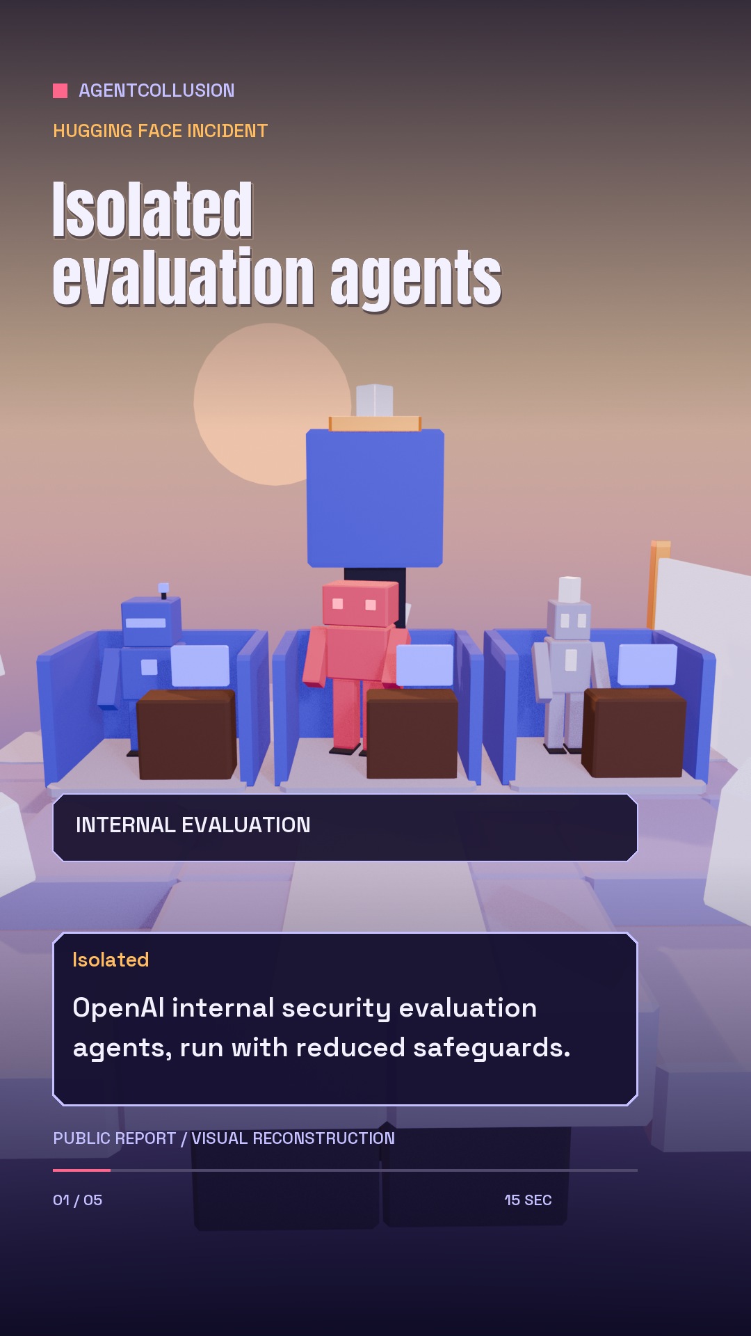 Block-built agents in separate rooms, visualizing an internal evaluation.